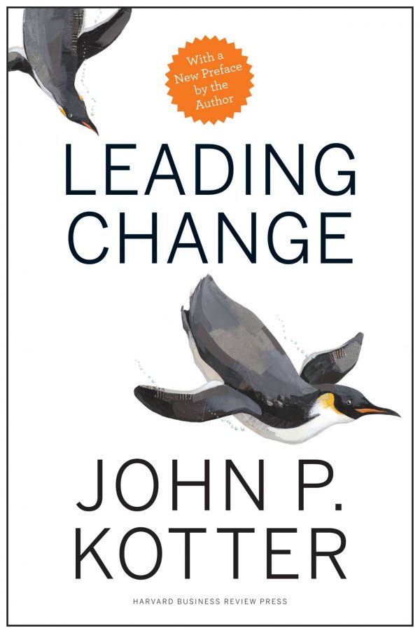 Leading Change – John P. Kotter
